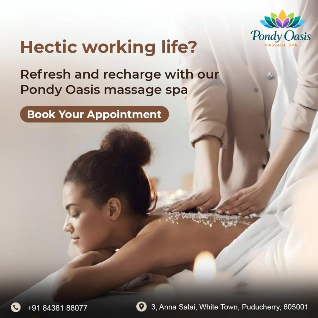 How to Choose the Best Massage Centre in Pondicherry
